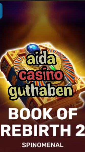 aida casino guthaben-trdjkmsxjksdss.com